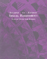 Student to Student Sexual Harrassment: A Legal Guide